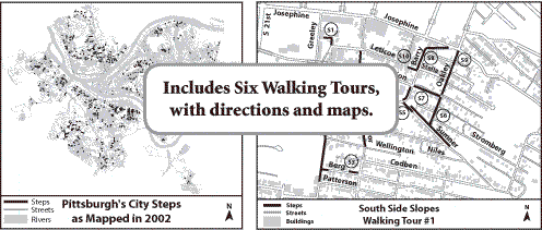 The Steps of Pittsburgh includes six walking tours with directions and maps for walking, hiking, jogging, climbing, seeing the sights, and transportation.